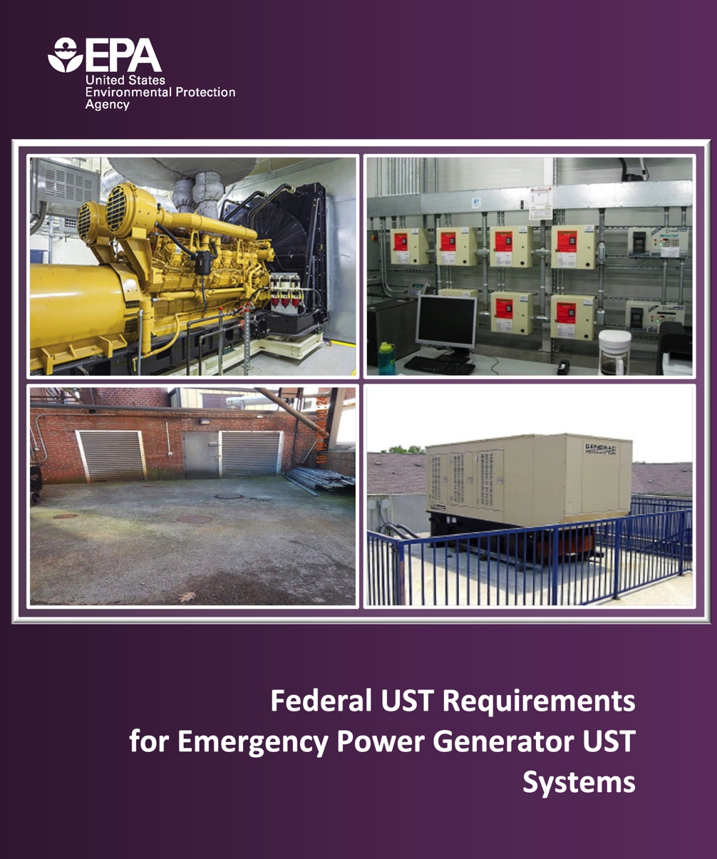 EPA's New Information for Emergency Power Generator UST Systems Just